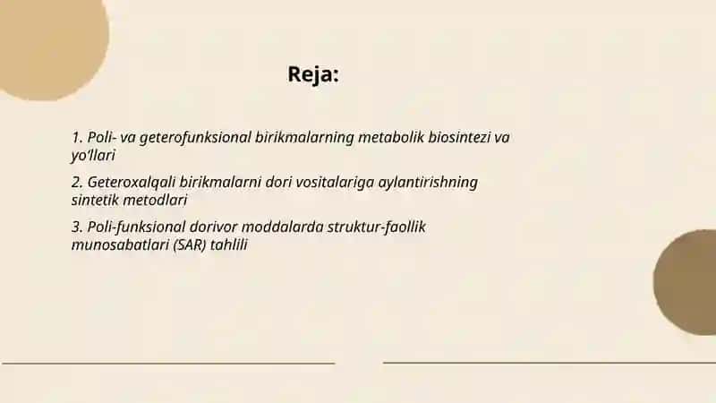 Poli va geterofunksional va geteroxalqali birikmalar metobolitlar va dorivor moddalar sifatida 2