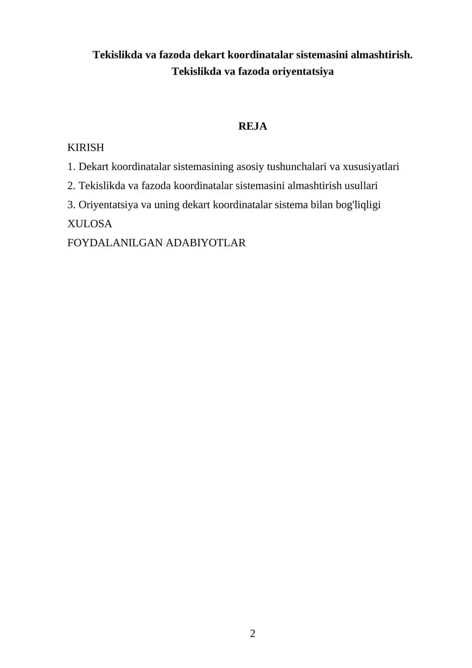 Tekislikda va fazoda dekart koordinatalar sistemasini almashtirish. Tekislikda va fazoda oriyentatsiya 2