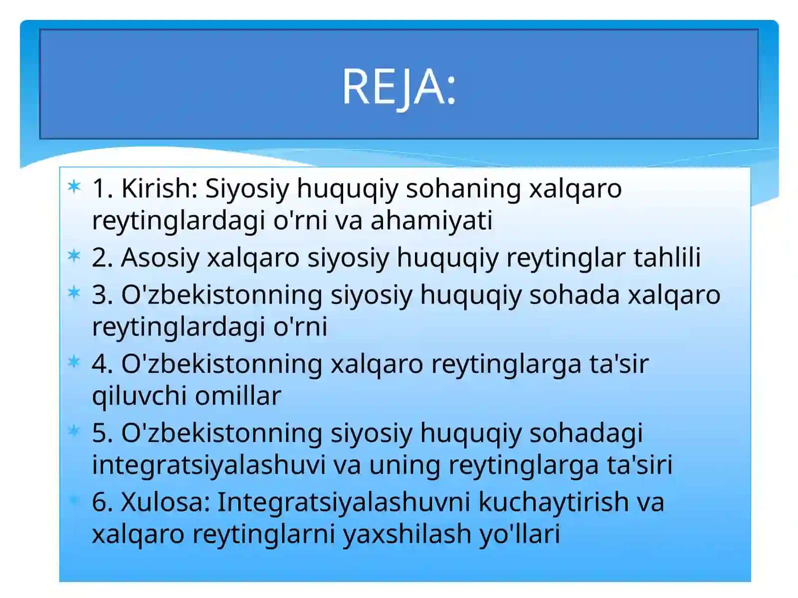 O’zbekistonning integratsiyalashuvi MAVZUSIDA TAYYORLASH TAQDIMOTI 2