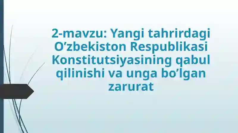 Yangitahrirdagi O’zbekiston Respublikasi Konstitutsiyasi 2
