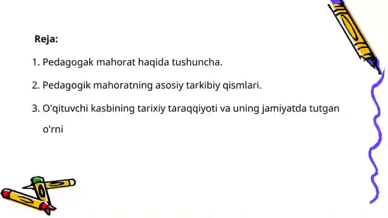 Pedagogik mahorat haqida tushuncha, uning o'qituvchi faoliyatidagi o'rni va ahamiyati 2