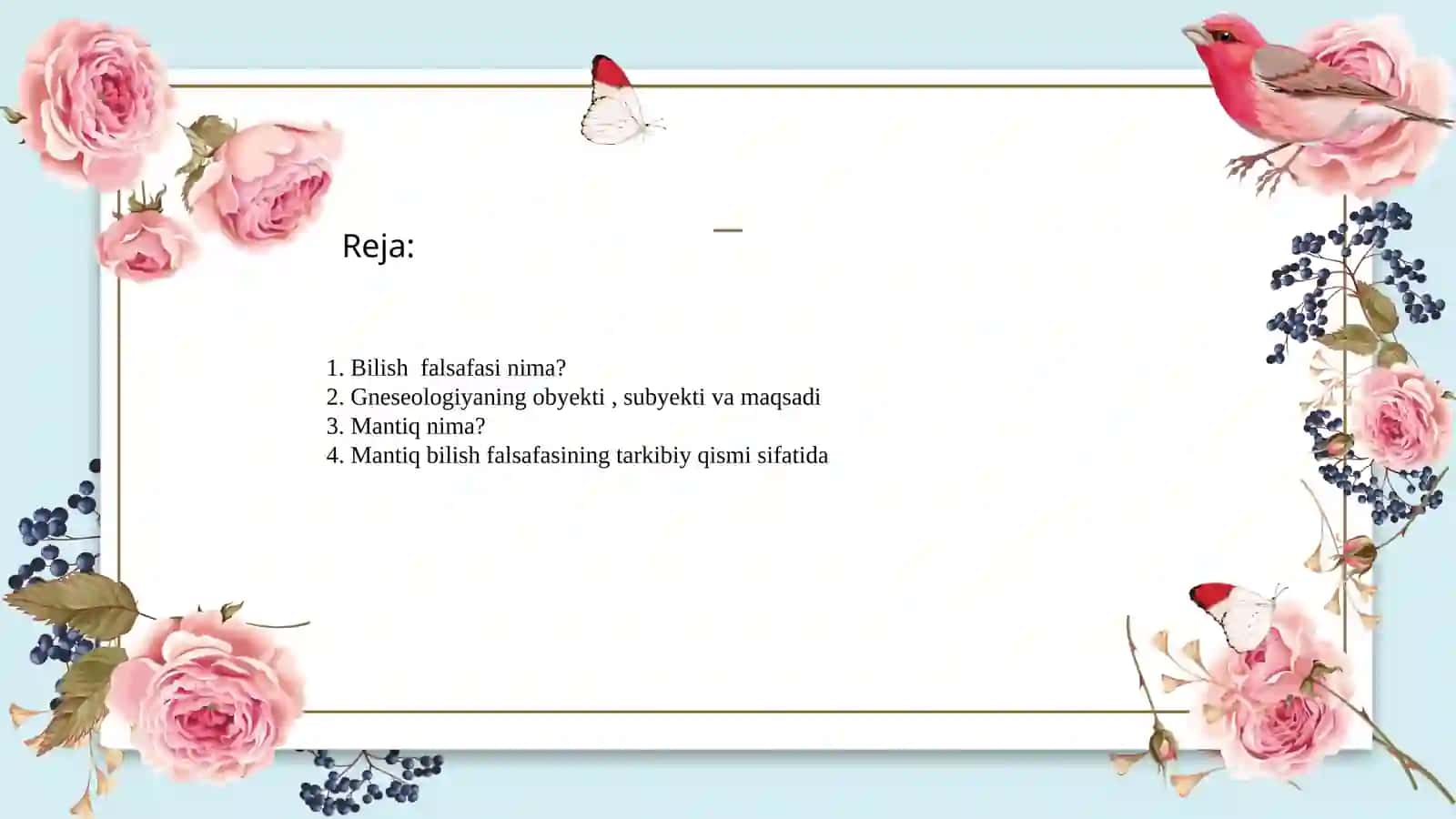Bilish falsafasi (Gnoseologiya). Mantiq bilish nazariyasi 2