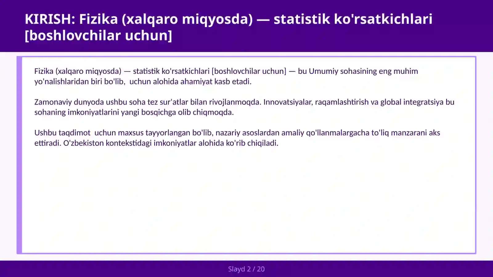 FIZIKA (XALQARO MIQYOSDA) — STATISTIK KO'RSATKICHLARI [BOSHLOVCHILAR UCHUN] 2