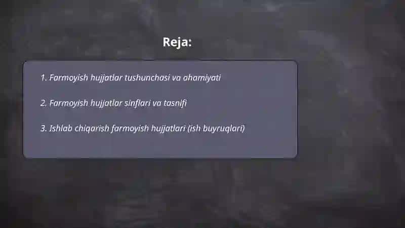Farmoyish hujjatlar va ularning turlari 2