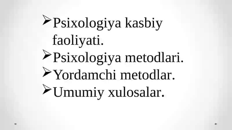 Psixolog kasbiy faoliyati va psixologiya metodlari 2