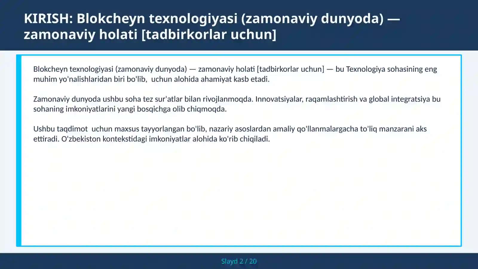 Blokcheyn texnologiyasi (zamonaviy dunyoda) — zamonaviy holati [tadbirkorlar uchun] 2