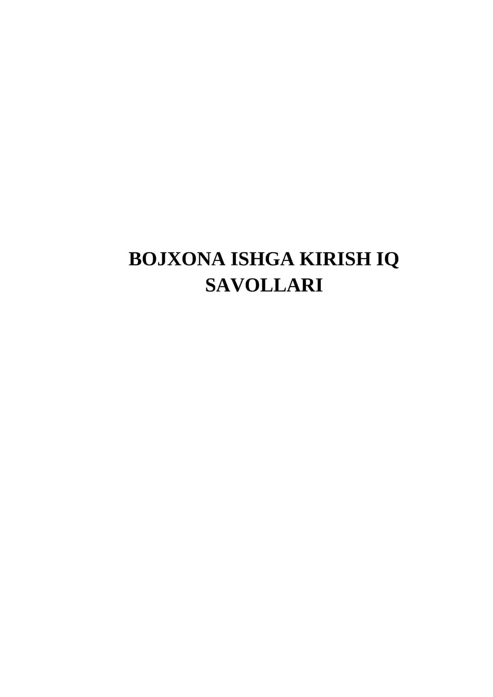 BOJXONA ISHGA KIRISH IQ SAVOLLARI 2