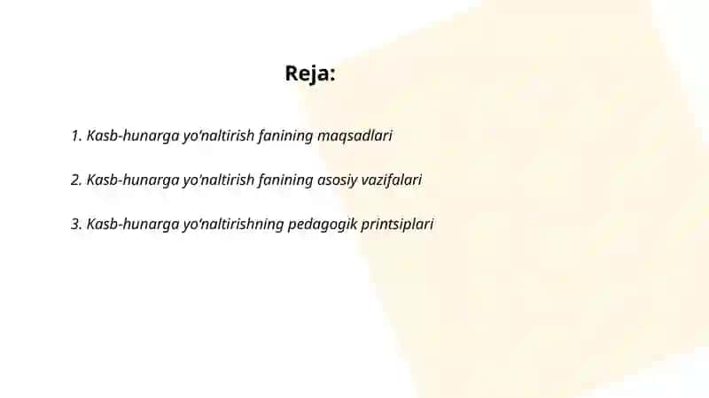 Kasb-hunarga yo‘naltirish fanining maqsad va vazifalari 2