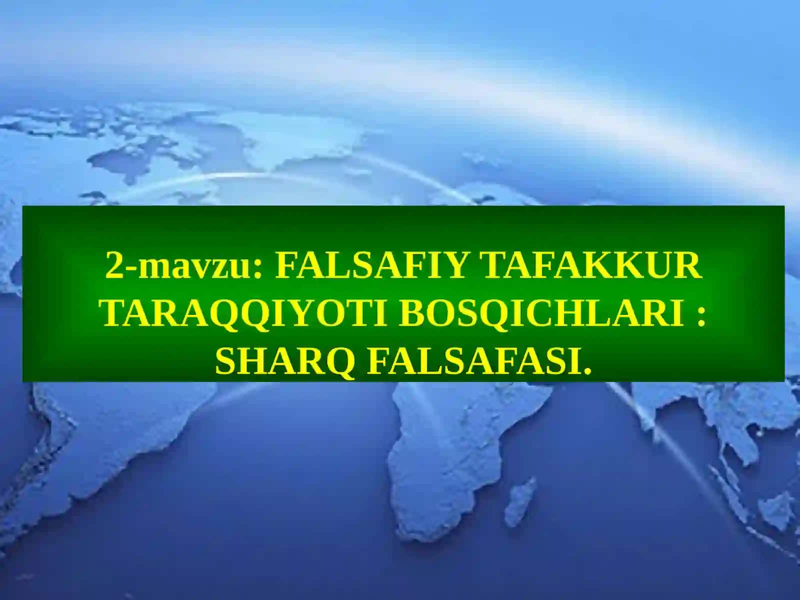 Falsafiy Tafaqqur Taraqqiyoti Bosqichlari 2