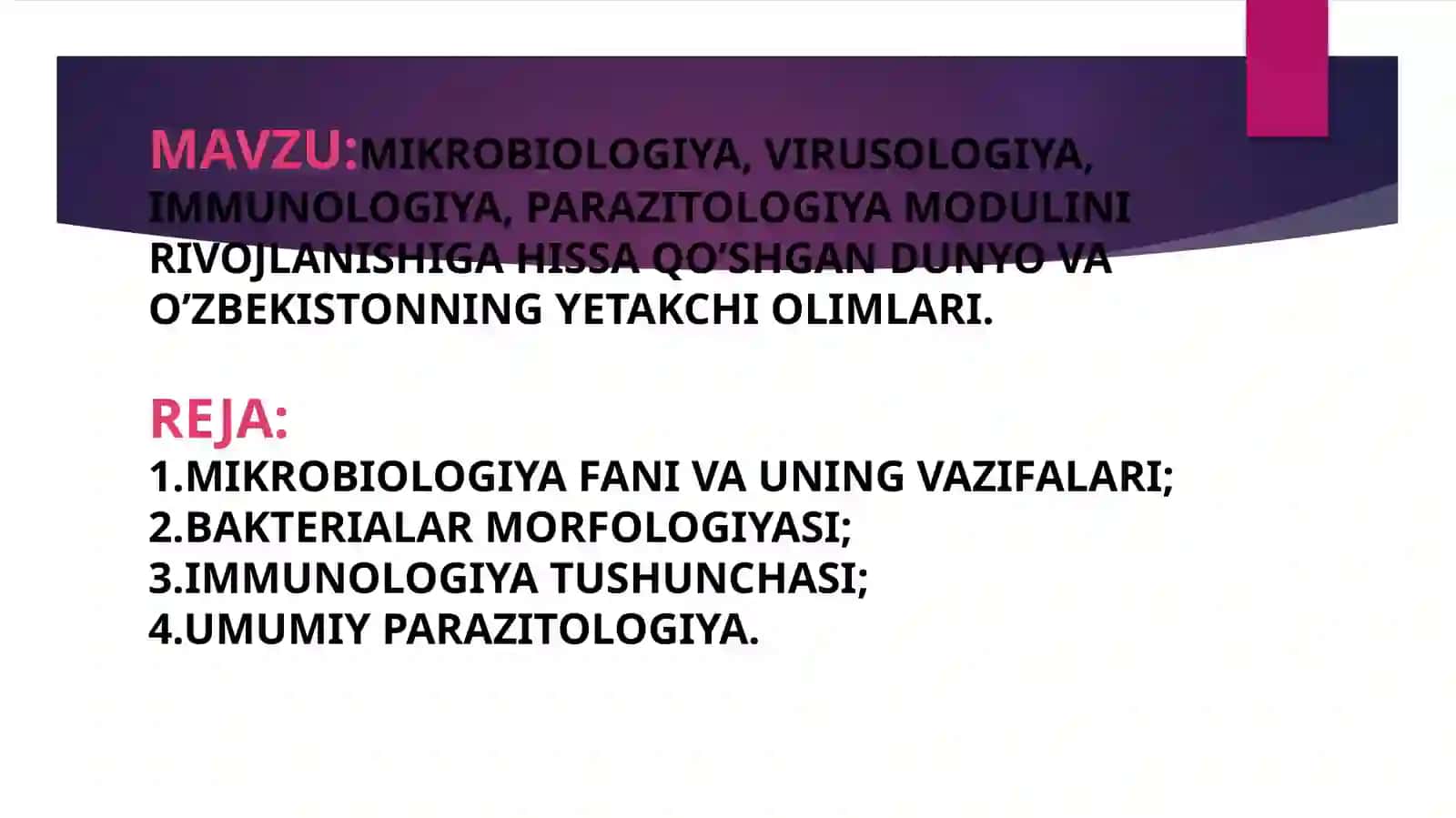 MIKROBIOLOGIYA, VIRUSOLOGIYA, IMMUNOLOGIYA, PARAZITOLOGIYA MODULINI RIVOJLANISHIGA HISSA QO’SHGAN DUNYO VA O’ZBEKISTONNING YETAKCHI OLIMLARI 2