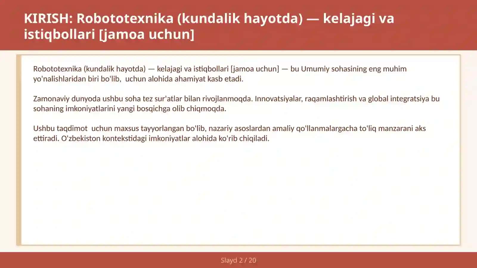 Robototexnika (kundalik hayotda) — kelajagi va istiqbollari [jamoa uchun] 2