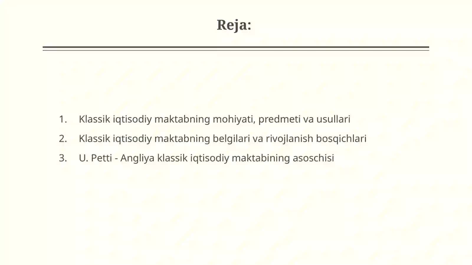 Klassik iqtisodiyotning shakllanishi va Uilyam Petti iqtisodiy g'oyalari mustaqil ish 2