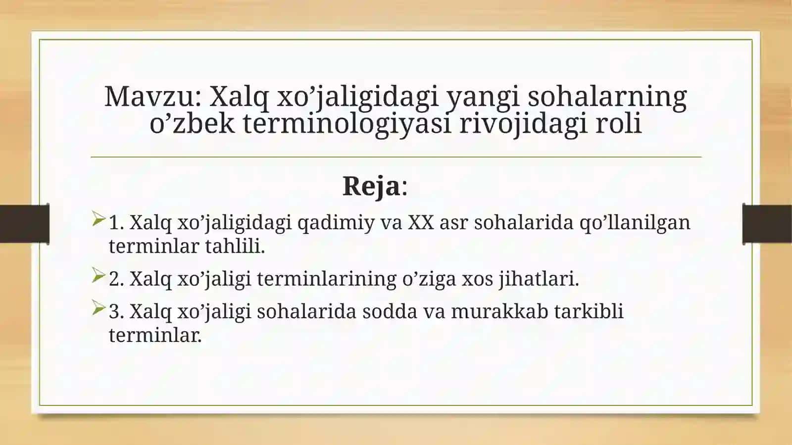 Xalq xo’jaligidagi yangi sohalarning o’zbek terminologiyasi va roli 2