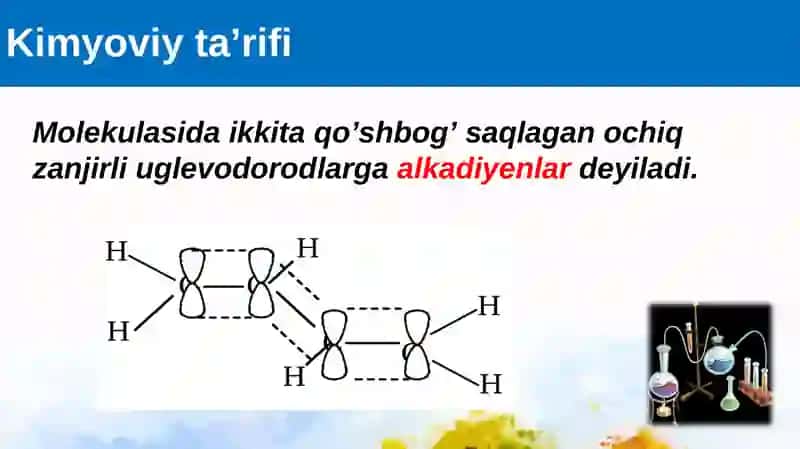 Alkadiyenlarning olinishi va xossalari 2