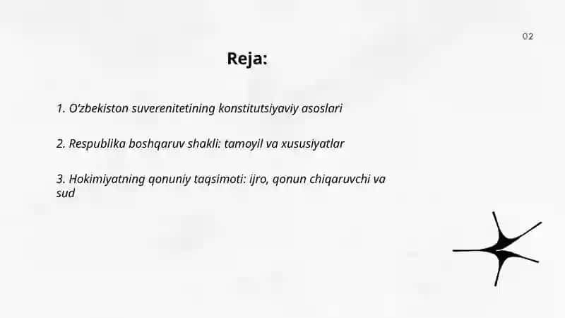 Oʻzbekiston-boshqaruvning respublika shakliga ega boʻlgan suveren, demokratik, huquqiy, ijtimoiy va dunyoviy davlat 2
