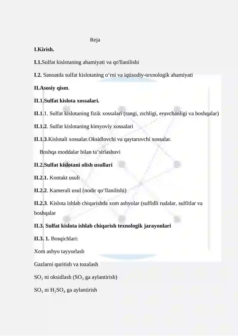 Sanoatda sulfat kislota olinish usullari va xossalari 2