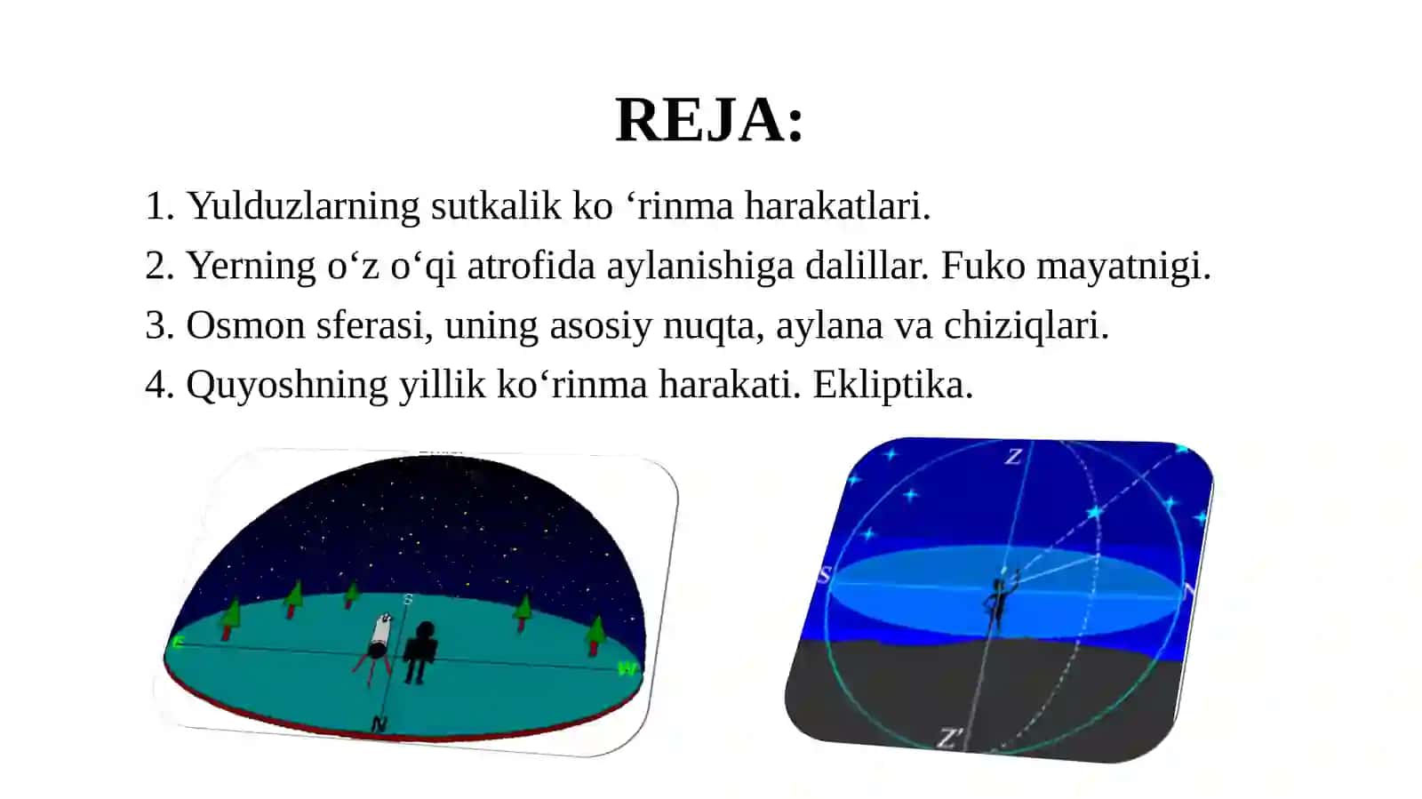 11-sinf Astronomiya dars ishlanma. Yoritgichlarning sutkalik ko'rinma harakatlari. Yulduz turkumlari 2