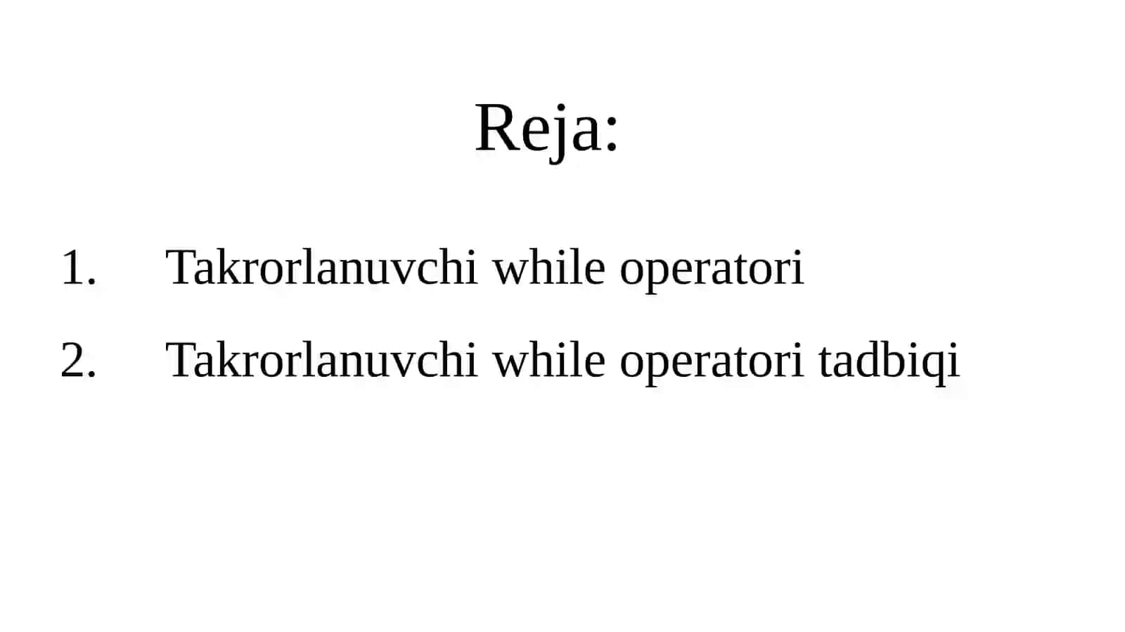 Takrorlanuvchi while operatori 2