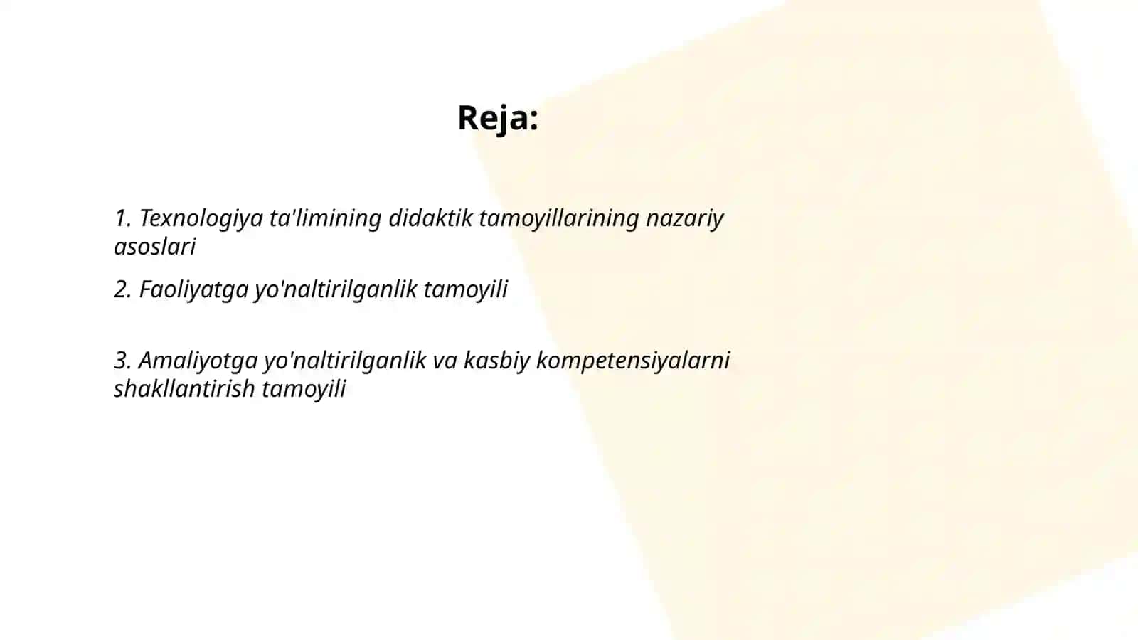 Texnologiya ta‘limining didaktik tamoyillari 2