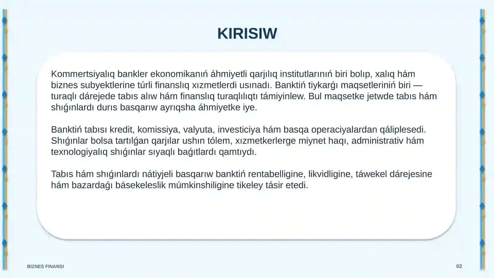 KOMMERSIYALIQ BANKLERDIŃ TABIS HÁM SHIǴINLARIN BASQARIWI 2
