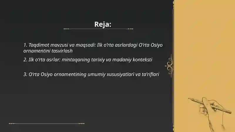 OʻRTA OSIYO ORNAMENTI FANIDAN ILK OʻRTA ASRLARDAGI ARNAMENTNI TASVIRLASH MAVZUSIGA BAGʻISHLANGAN TAQDIMOTI 2