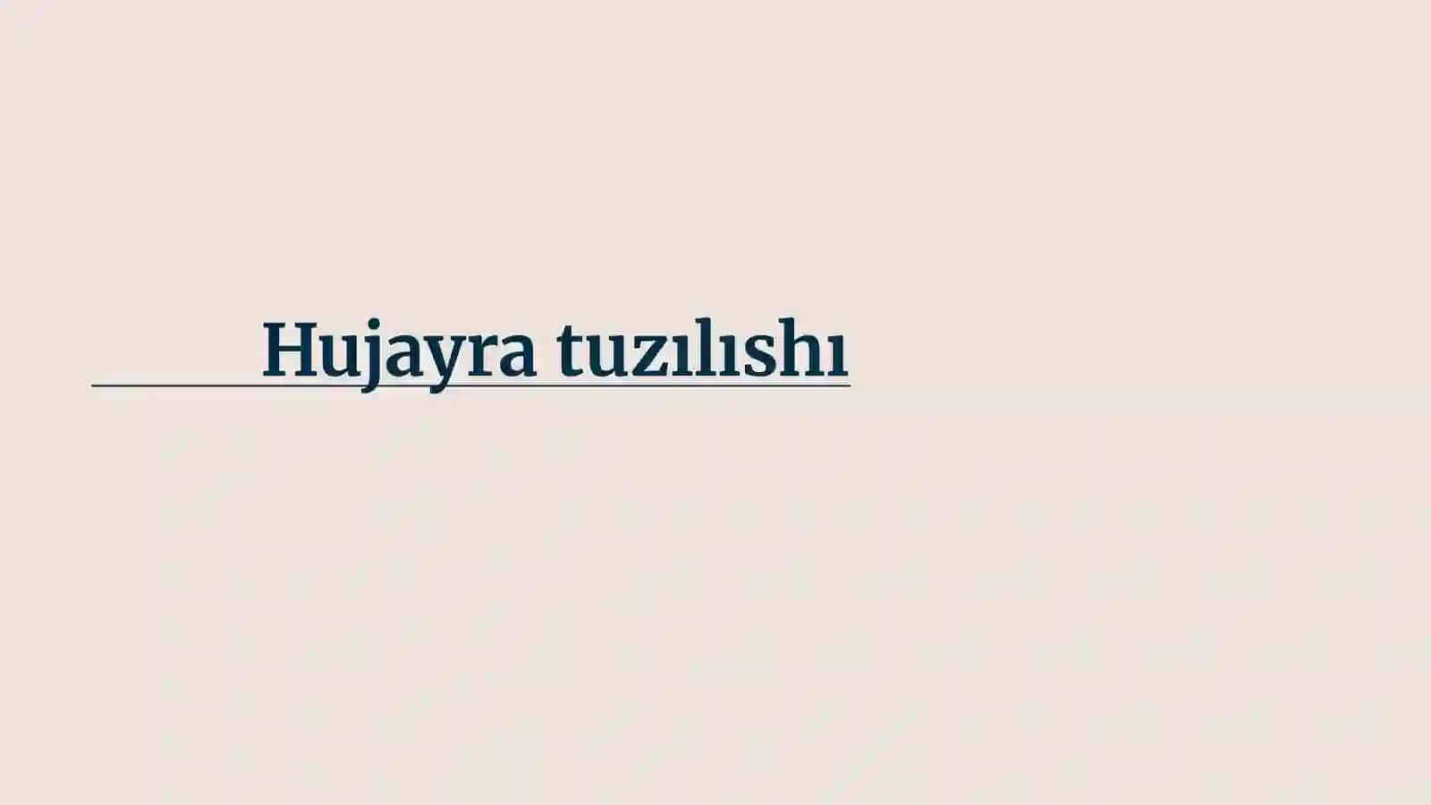 Hujayra tuzılıshı 2
