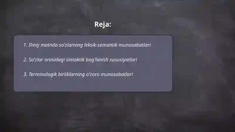 Ilmiy matnda so'zlarning o'zaro munosabatga kirish xususiyatlari DI 607-25 2