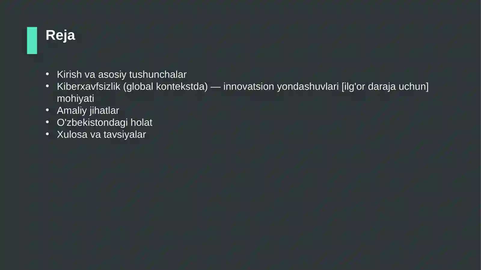 Kiberxavfsizlik (global kontekstda) — innovatsion yondashuvlari [ilg'or daraja uchun] 2