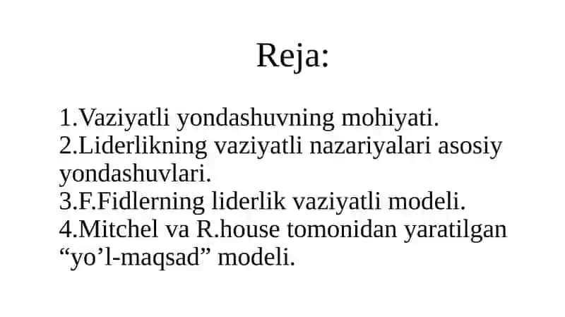 Liderlikka vaziyatli yondashuv: nazariy asoslari va asosiy modellari 2