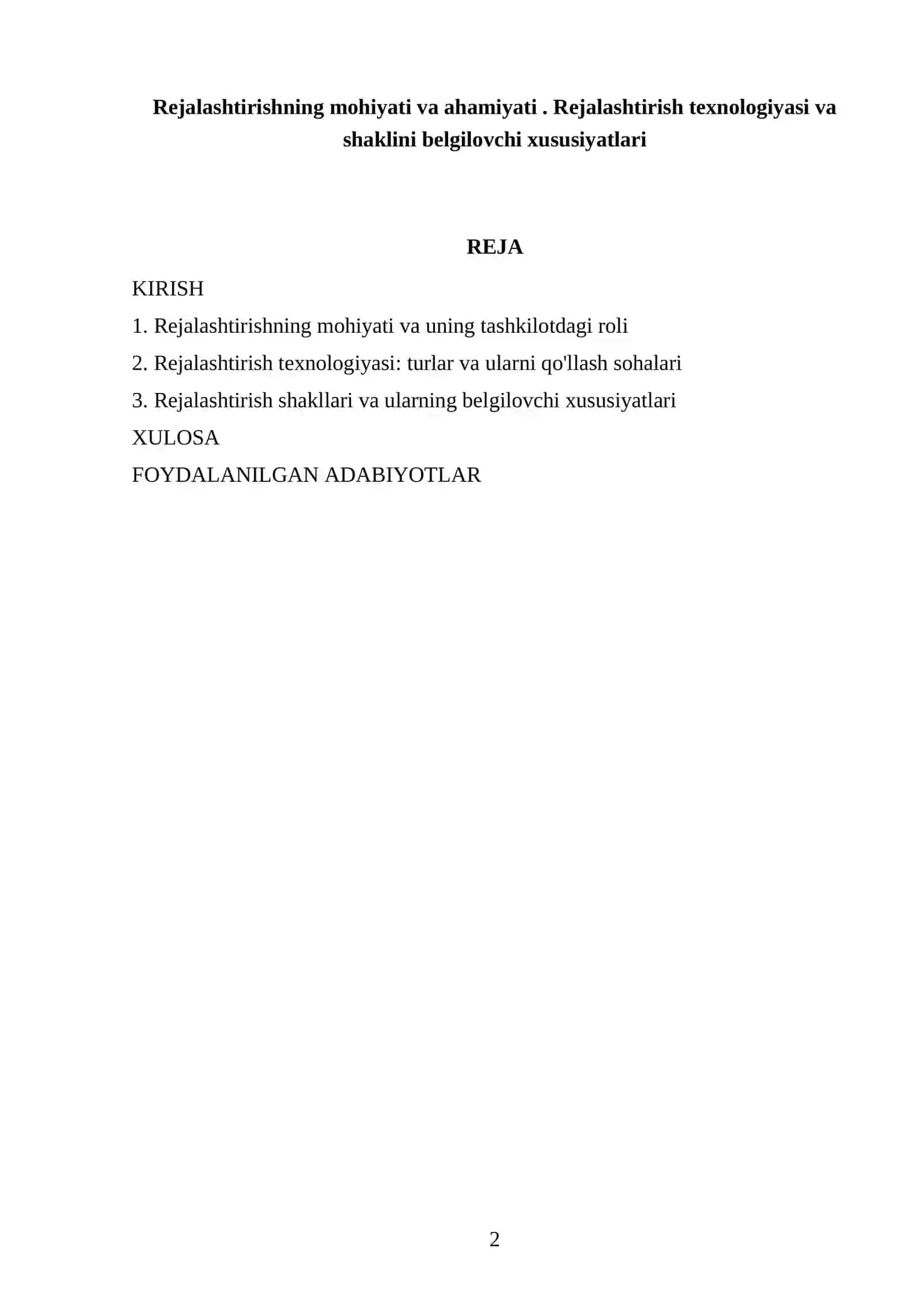 Rejalashtirishning mohiyati va ahamiyati. Rejalashtirish texnologiyasi va shaklini belgilovchi xususiyatlari 2