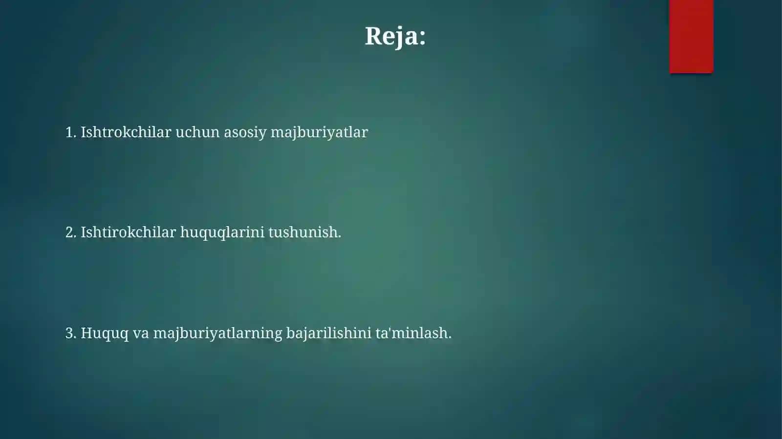 Ishtirokchilarning huquq va majburiyatlari 2