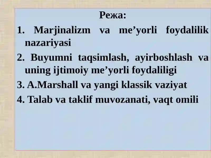 MARJINALIZM TA‘LIMOTI VA NEOKLASSIK IQTISODIY MAKTABLAR 2