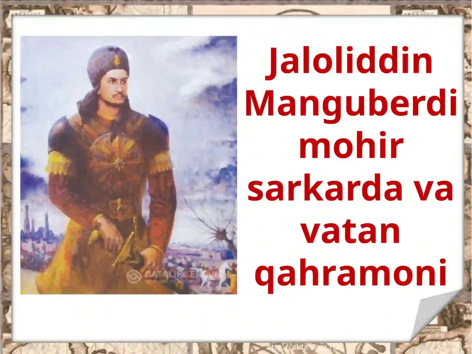 Jaloliddin Manguberdimohir sarkar davavatan qahramoni 2