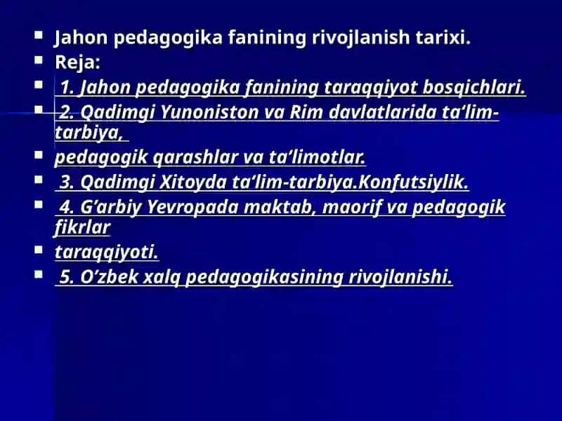 Jahon pedagogika fanining rivojlanish tarixi 2