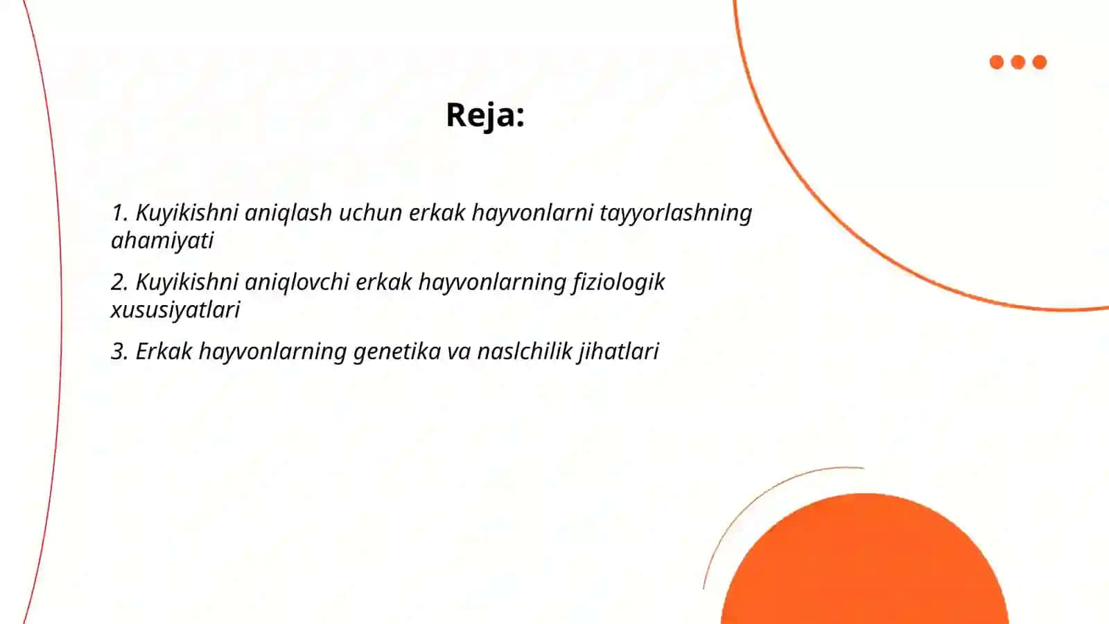 Kuyikishni aniqlovchi erkak hayvonlarni tayyorlash. Kuyikishni aniqlash usullari 2