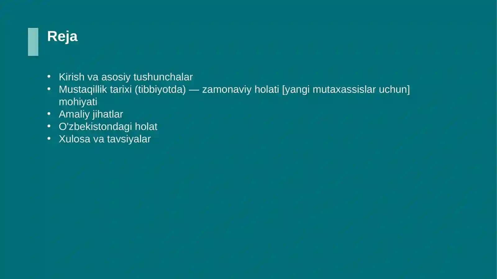 Mustaqillik tarixi (tibbiyotda) — zamonaviy holati [yangi mutaxassislar uchun] 2