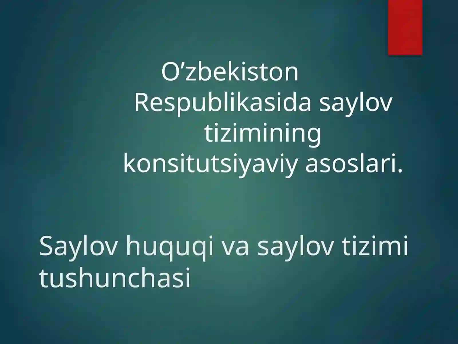 Saylov huquqi va saylov tizimi 2