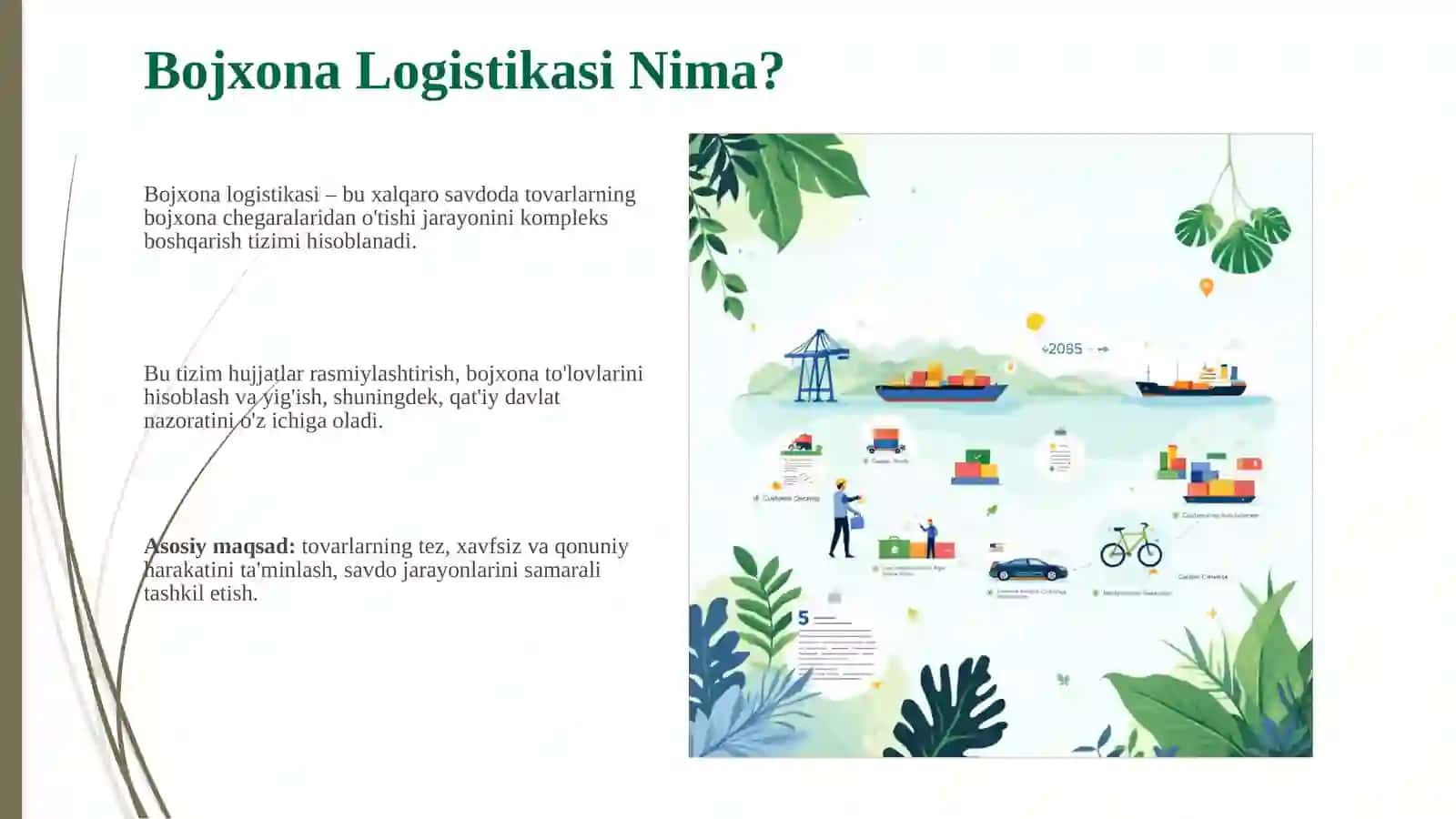 Bojxona Logistikasi: Tushunchasi, Funktsiyalari va Ish Xususiyatlari 2