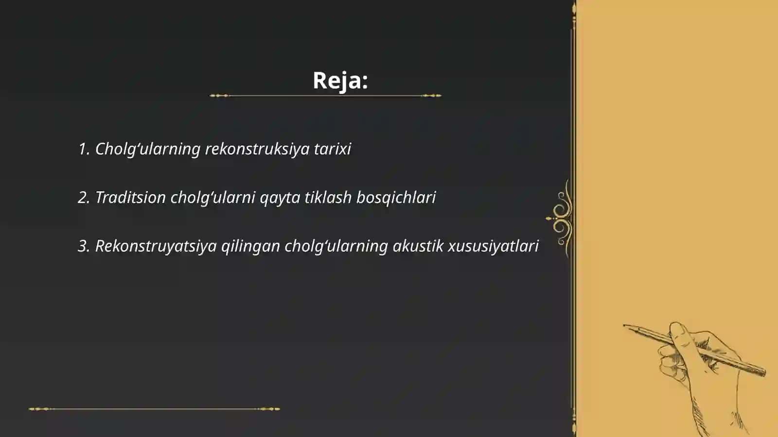 Cholgʻularning rekanstruksiya qilish haqida va ansambl turlari 2