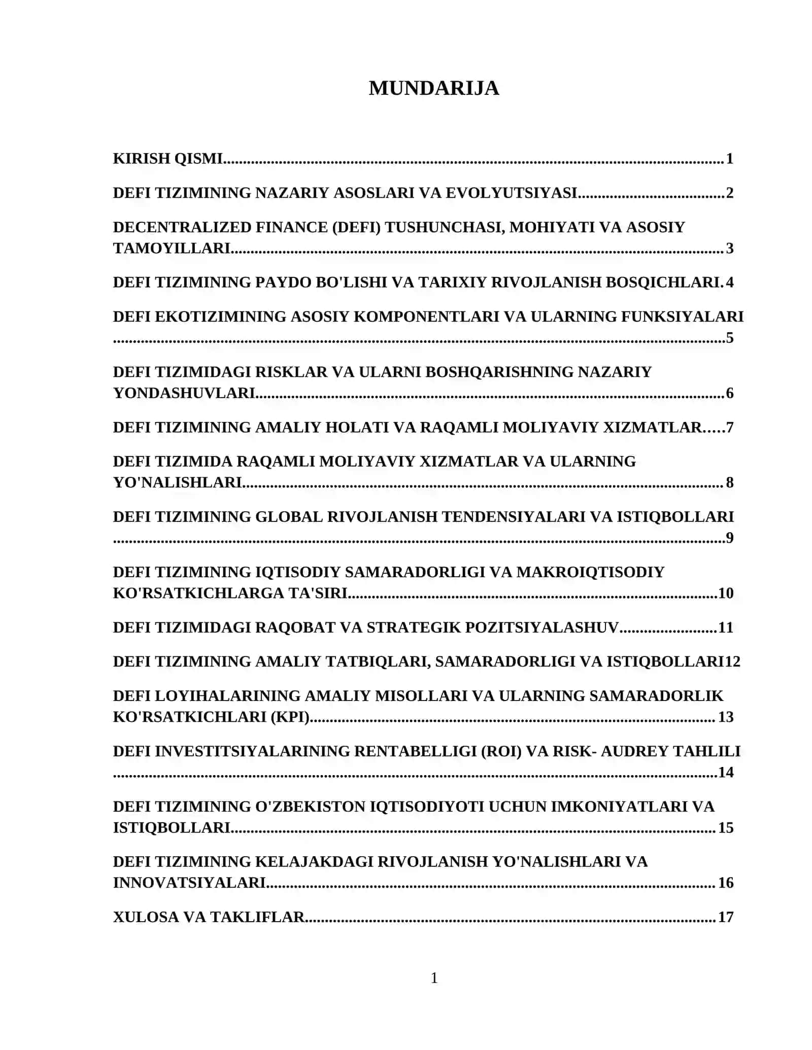 DeFi TIZIMINING AMALIY HOLATI VA RIVOJLANISH ISTIQBOLLARI……………………………………………………………... 2.1 DeFi tizimida raqamli moliyaviy xizmatlar va ularning yo‘nalishlari…….. 2.2 DeFi tizimining global rivojlanish tendensiyalari va istiqbollari 2