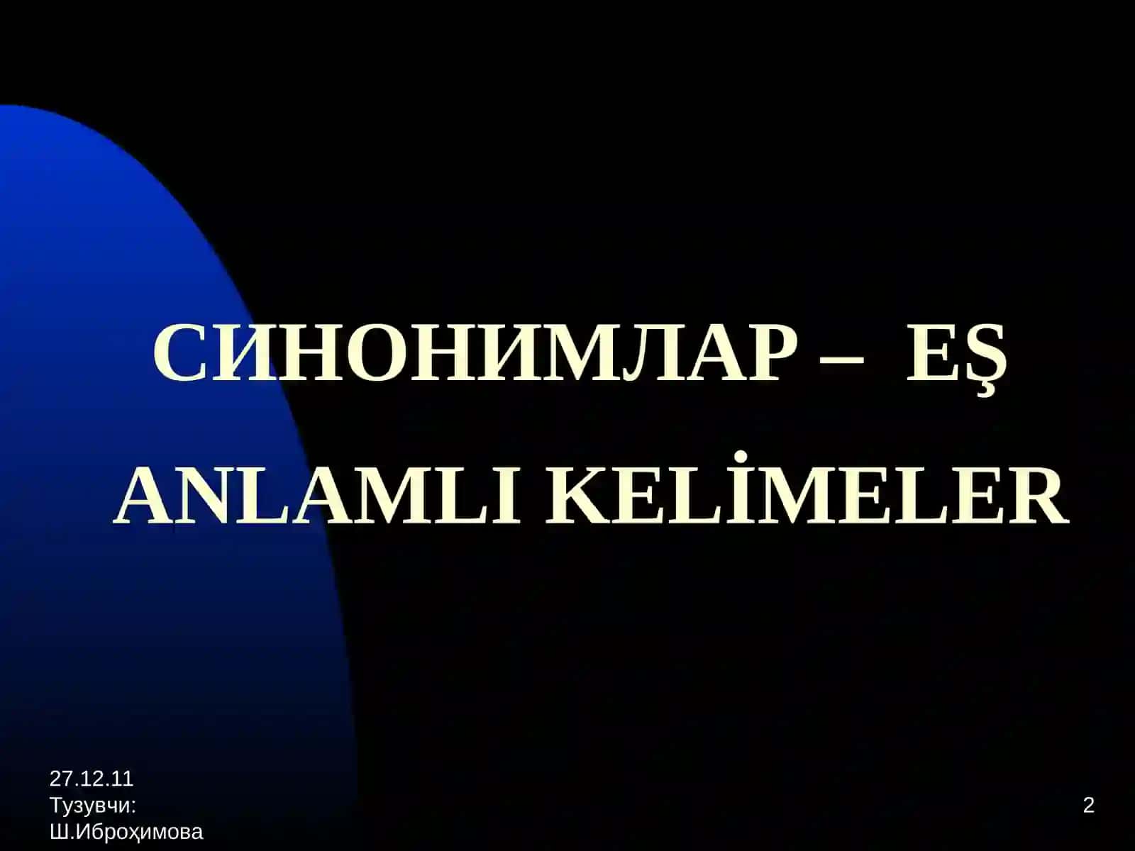EŞ ANLAMLI KELİMELER 2