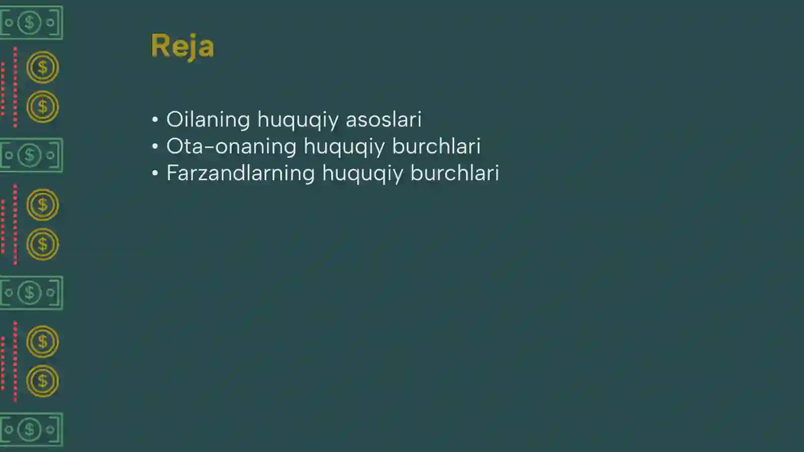 Oilaning huquqiy asoslari Ota ona va farzandning burchlari 2