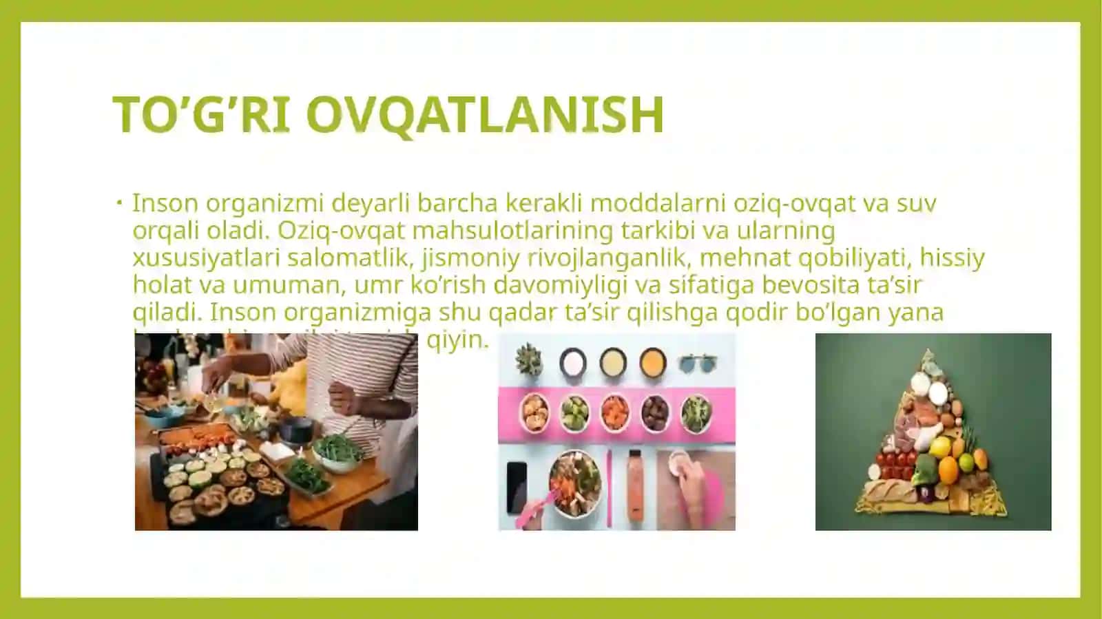 Ovqatning tarkibiy qisimlari va ularni zarur miqdori. 2
