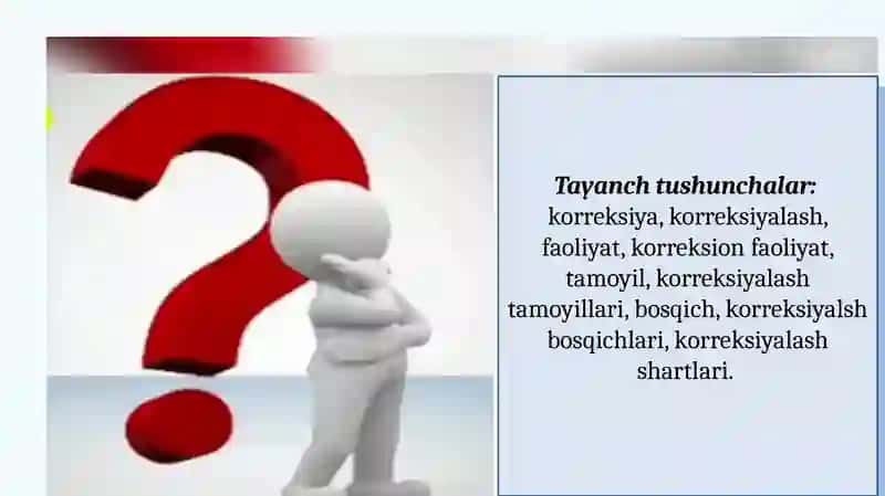 Koreksionfaoliyat.Fanlarnio’zlashtiraolmaslikvaunikorreksiyalash(pedagogiktuzatish) 2