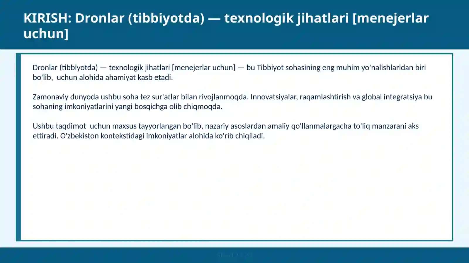 DRONLAR (TIBBIYOTDA) — TEXNOLOGIK JIHATLARI [MENEJERLAR UCHUN] 2