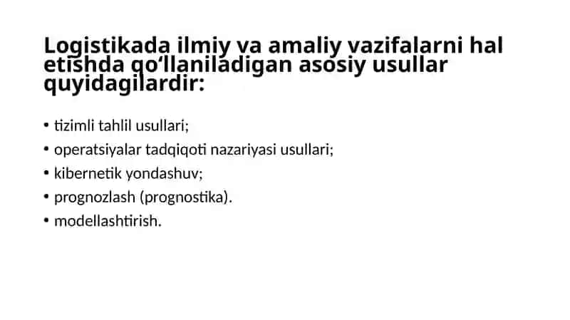 5-dars. Logistikaning metodologik apparati 2