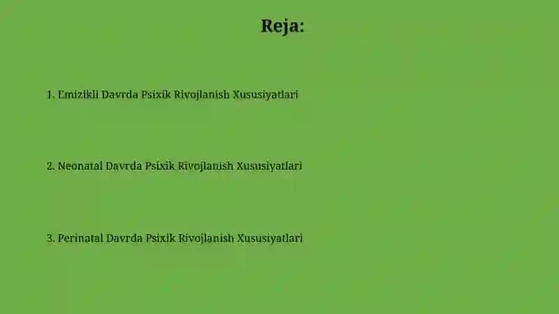 Perinatal chaqaloqlik va go'daklik davrida psixik rivojlanish xususiyatlati 2