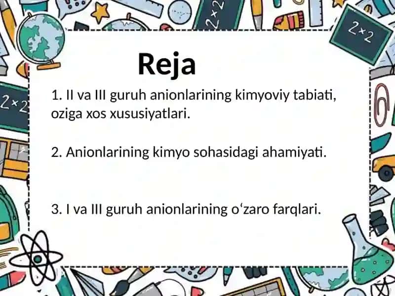 II va III guruh anionlari 2