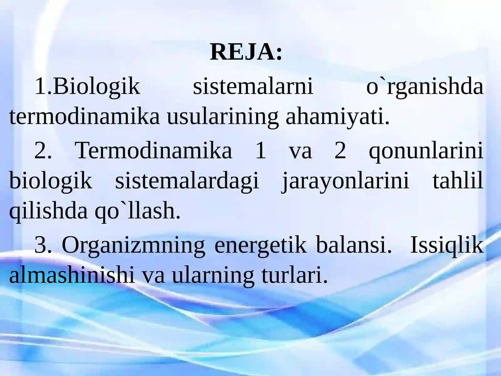 Termodinamika qonunlarini inson organizmiga tadbiq qilishni o‘rganish 2