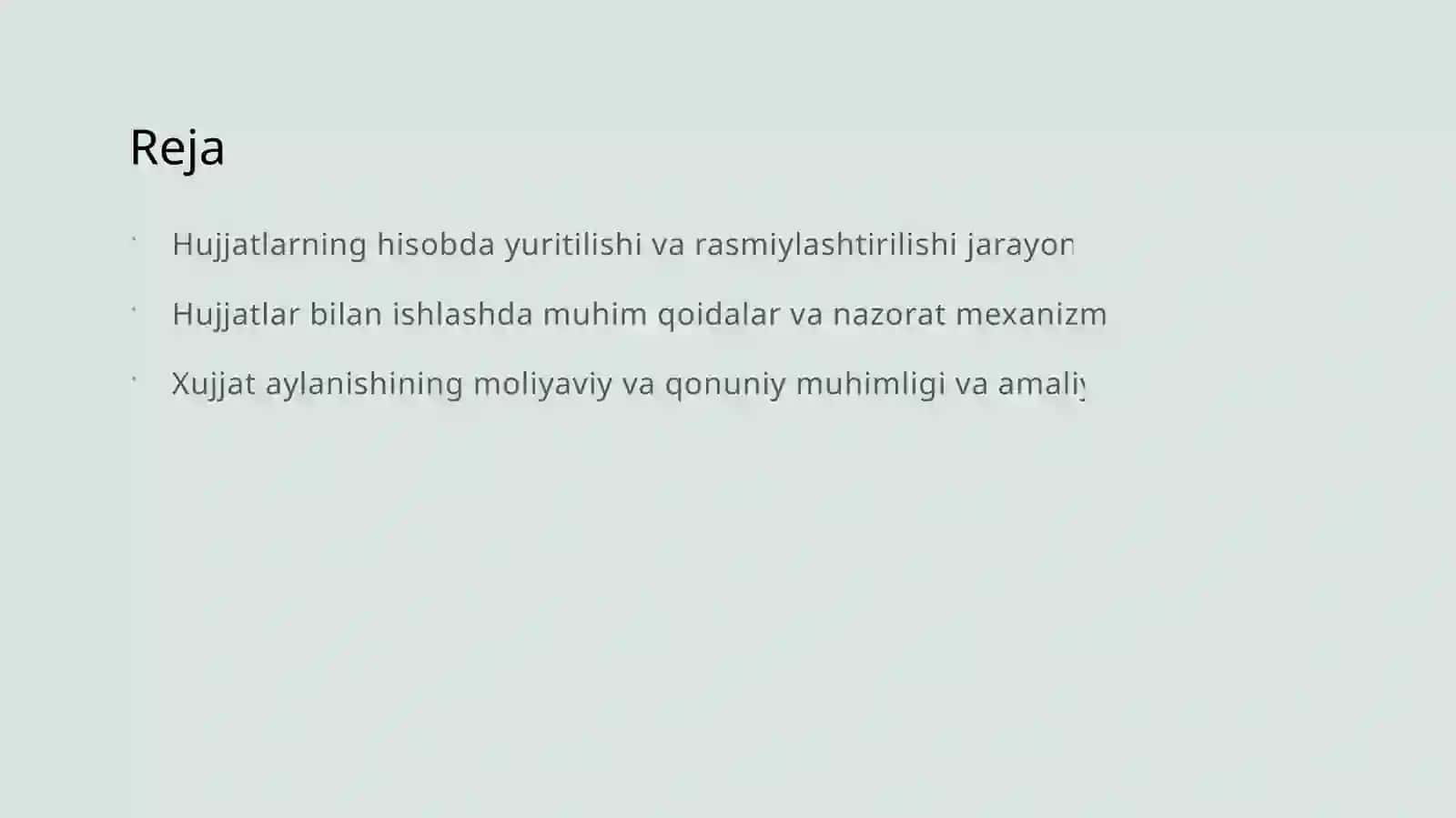 Hujjatlarning hisobda yuritilishi va rasmiylashtirilishi jarayonlari 2